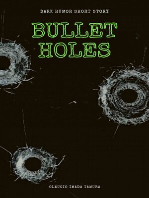 cover image of Bullet Holes